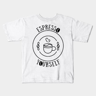 "Espresso Yourself: The Perfect Blend of Style and Coffee Love" Kids T-Shirt